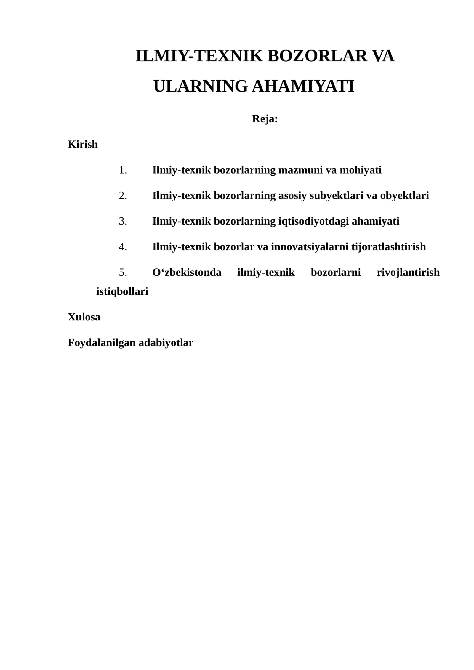 ILMIY-TEXNIK BOZORLAR VA ULARNING AHAMIYATI