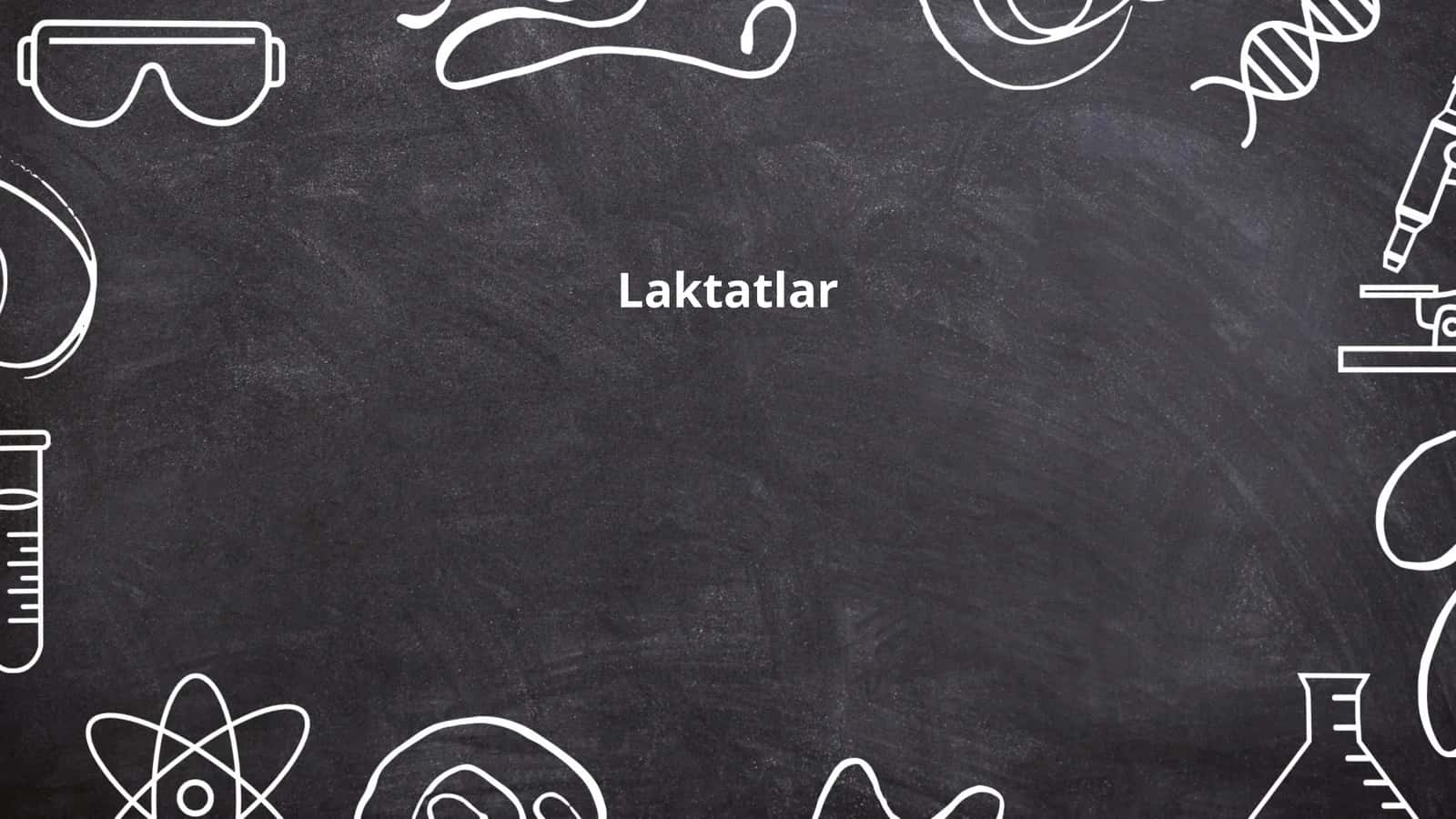 Laktatlar