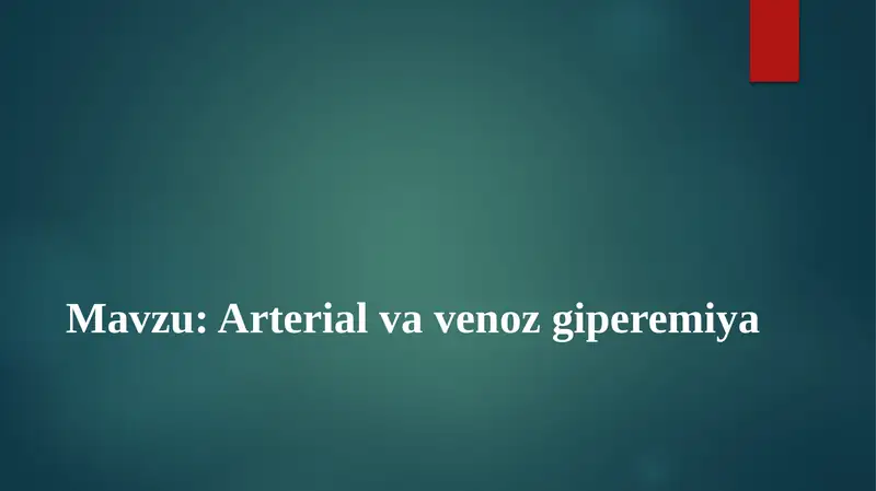 Arterial va venoz giperemiya