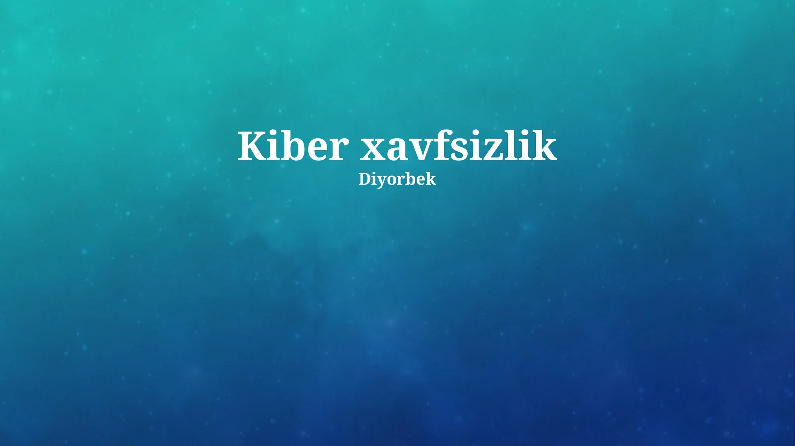 Kiber xavfsizlik