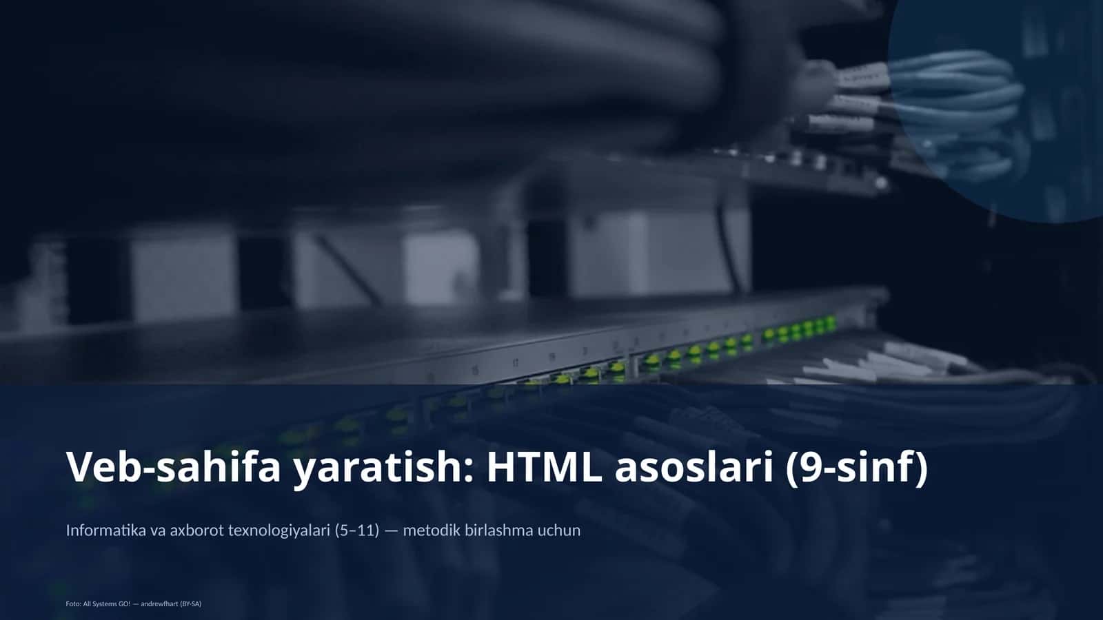 Veb-sahifa yaratish: HTML asoslari (9-sinf)