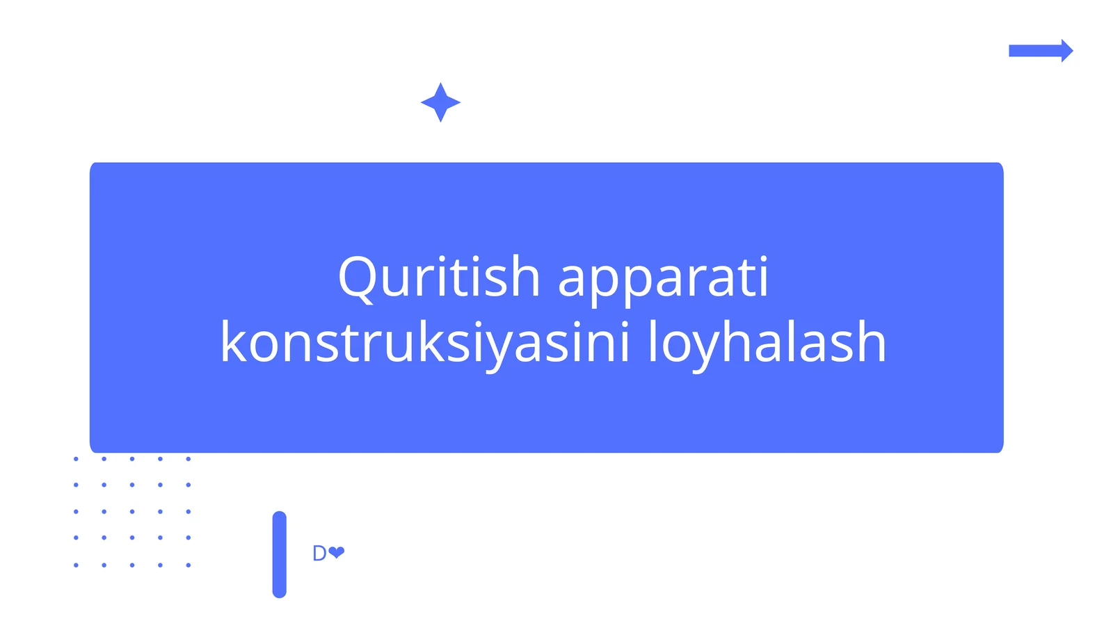 Quritish apparati konstruksiyasini loyhalash