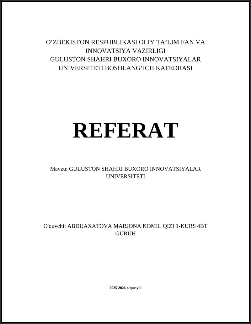 GULUSTON SHAHRI BUXORO INNOVATSIYALAR UNIVERSITETI