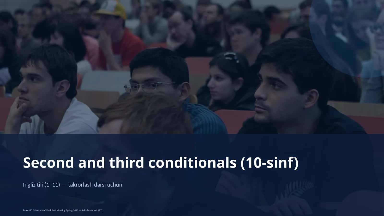 Second and third conditionals (10-sinf)