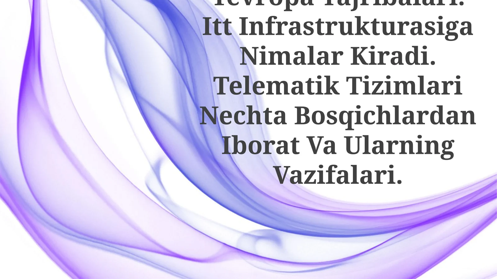 Ittni Tadbiq Etishning Yevropa Tajribalari
