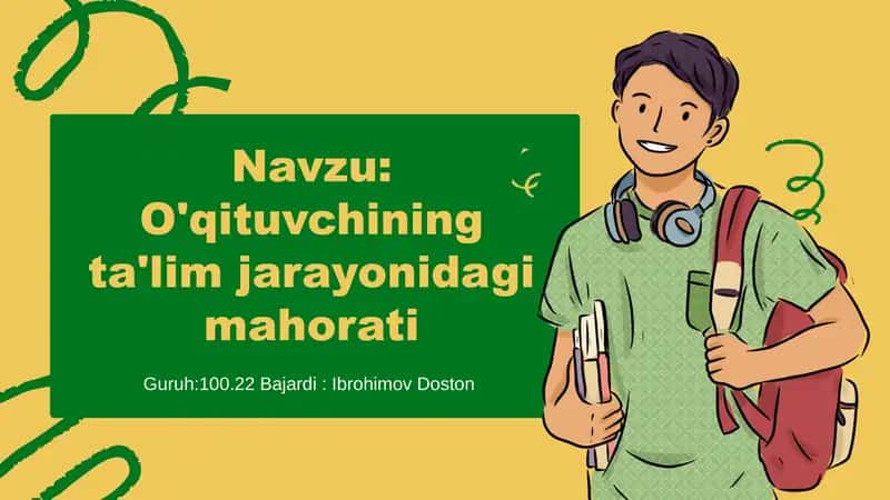 O'qituvchining ta'lim jarayonidagi mahorati