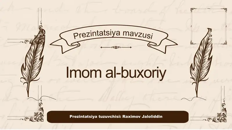 Imom al-Buxoriy haqida taqdimot