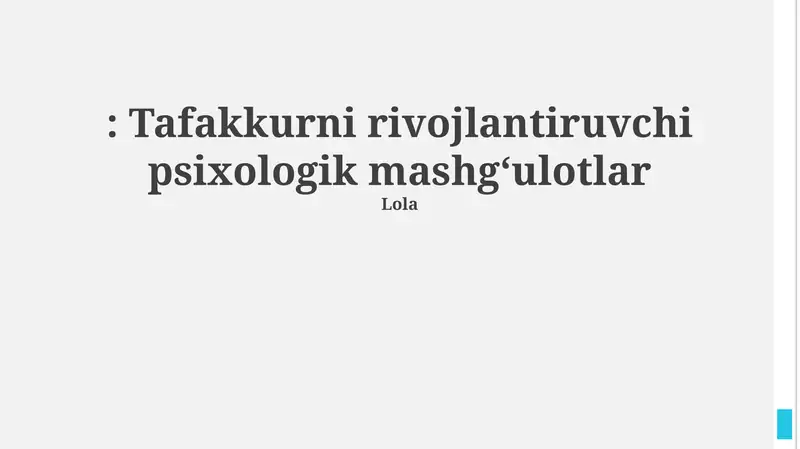 Fikrni rivojlantiruvchi psixologik mashqlar