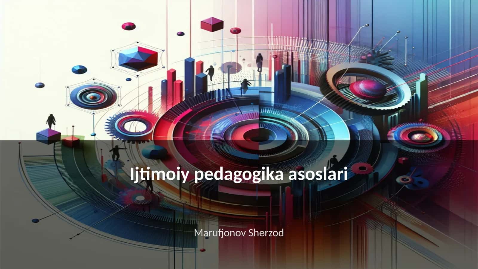 Ijtimoiy pedagogika asoslari