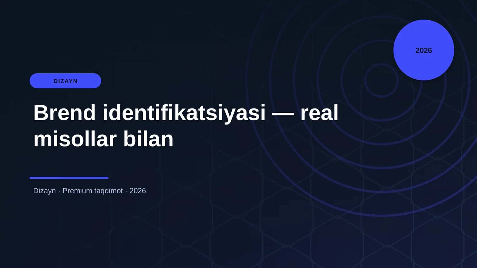 Brend identifikatsiyasi — real misollar bilan