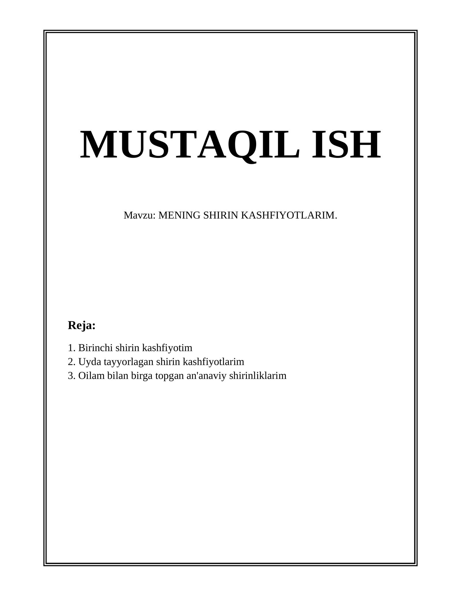 MENING SHIRIN KASHFIYOTLARIM