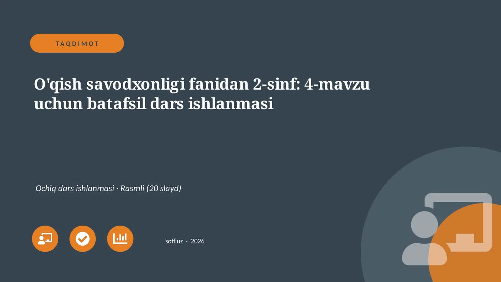 O'qish savodxonligi fanidan 2-sinf: 4-mavzu uchun batafsil dars ishlanmasi