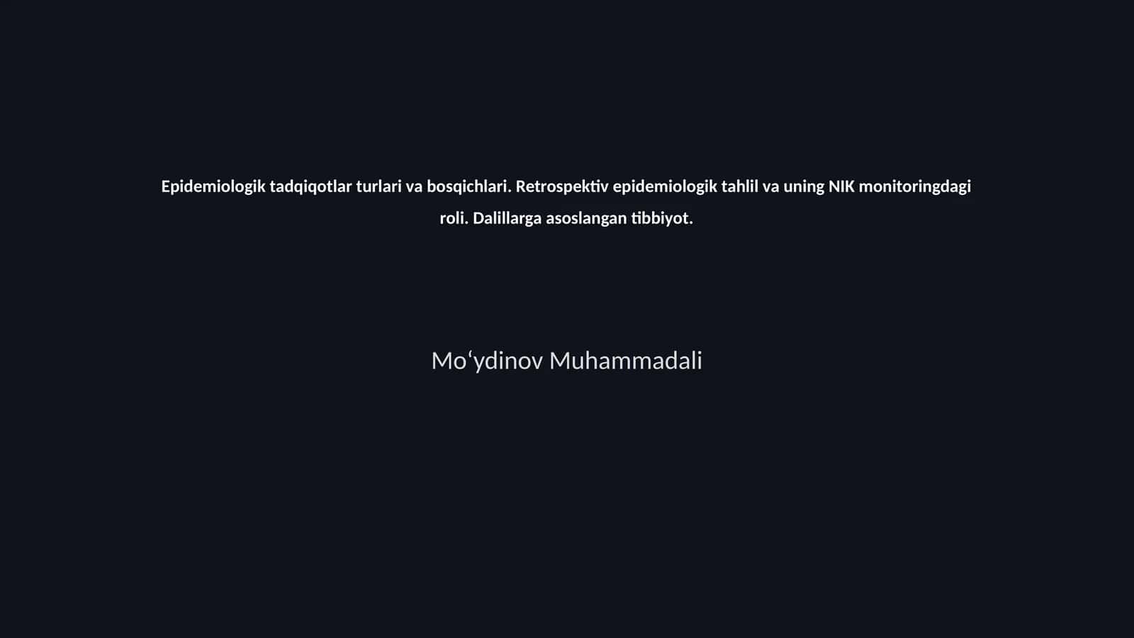 Epidemiologik tadqiqotlar turlari va bosqichlari