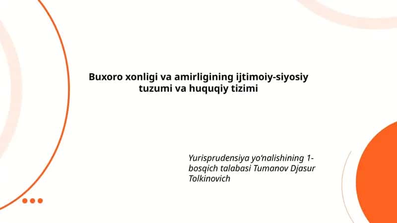 Buxoro xonligi va amirligining ijtimoiy-siyosiy tuzumi va huquqiy tizimi