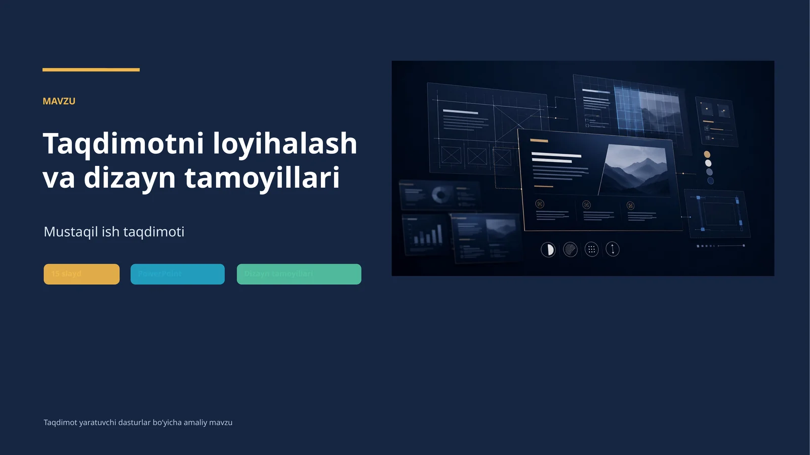 Taqdimotni loyihalash va dizayn tamoyillari
