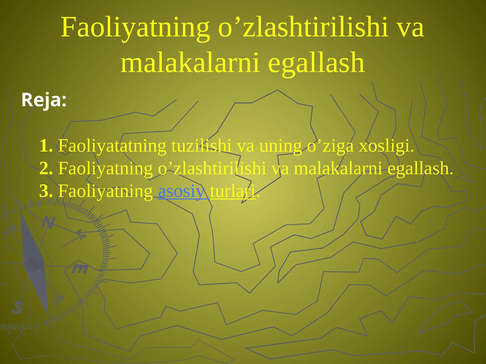 Faoliyatning o‘zlashtirilishi va malakalarni egallash