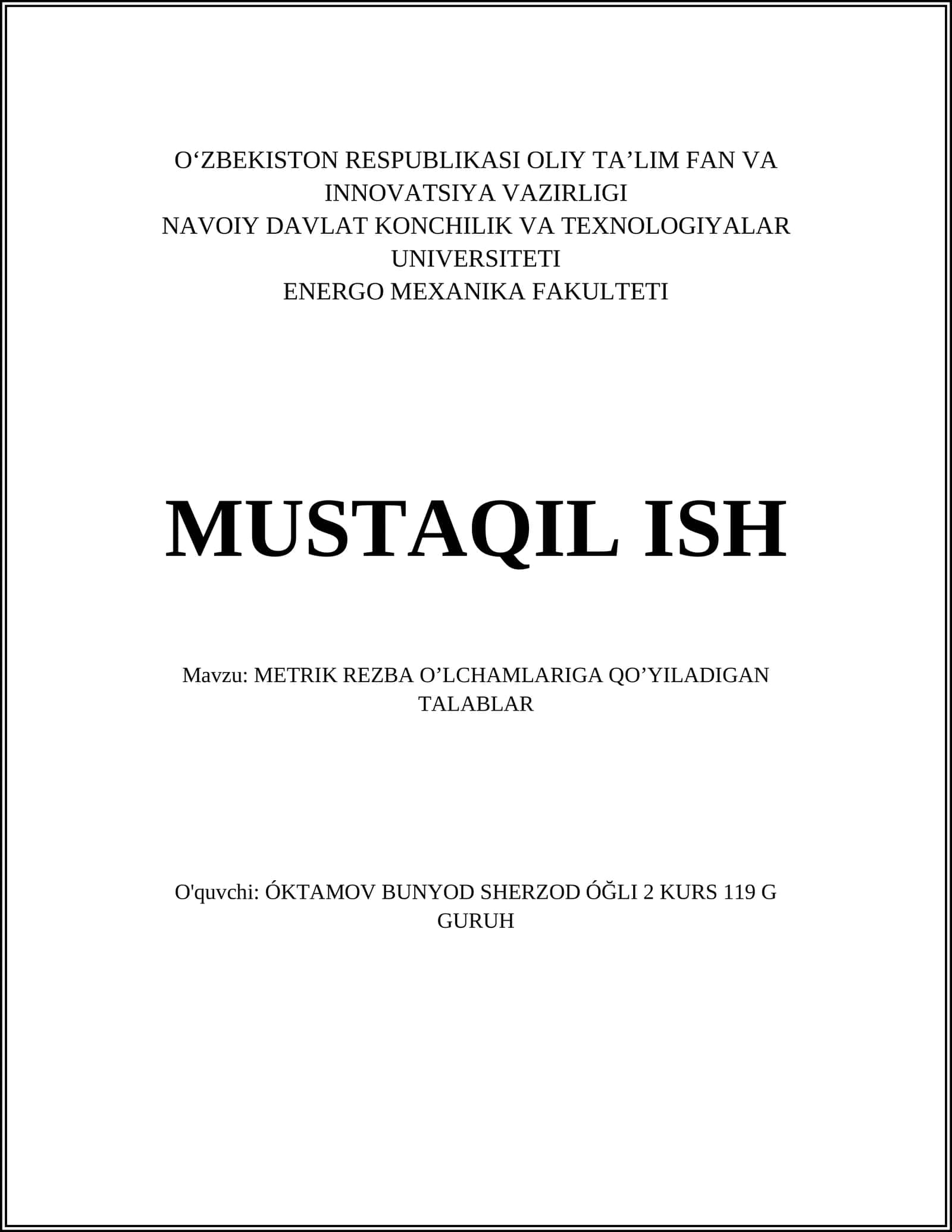 METRIK REZBA O’LCHAMLARIGA QO’YILADIGAN TALABLAR