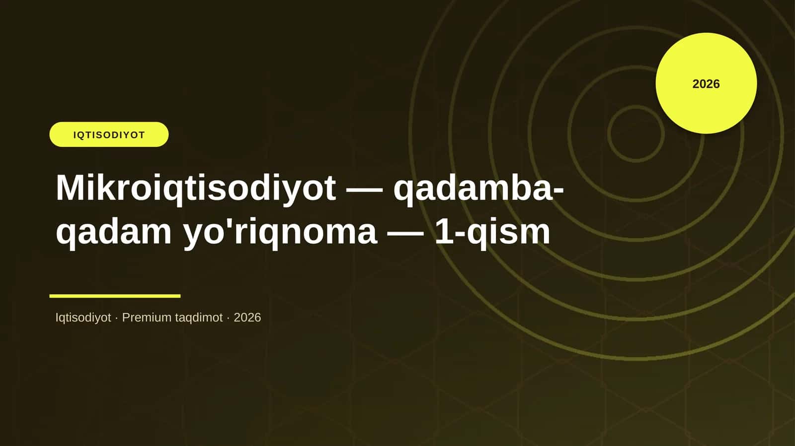 Mikroiqtisodiyot — qadamba-qadam yo'riqnoma — 1-qism