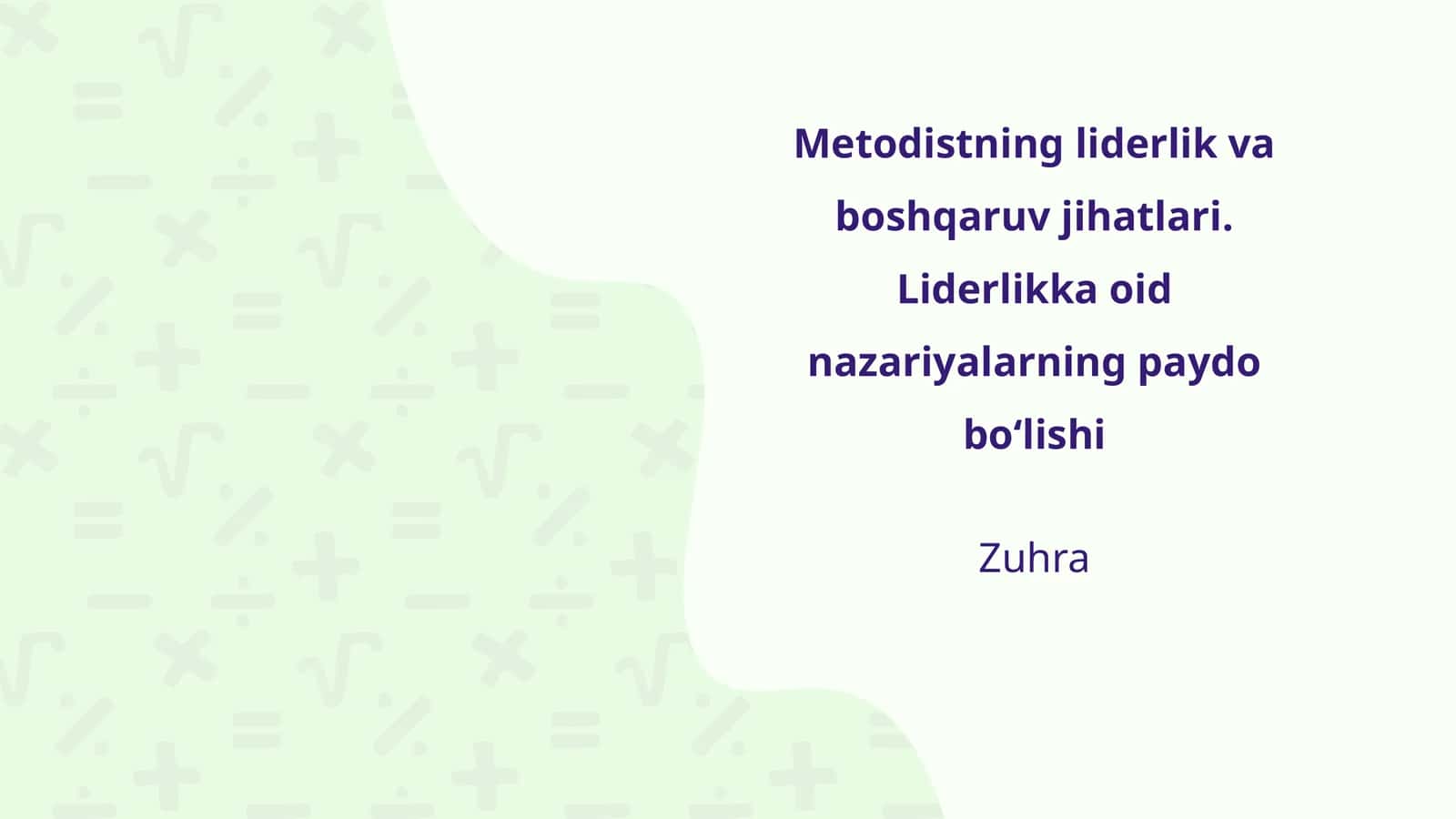 Metodistning liderlik va boshqaruv jihatlari