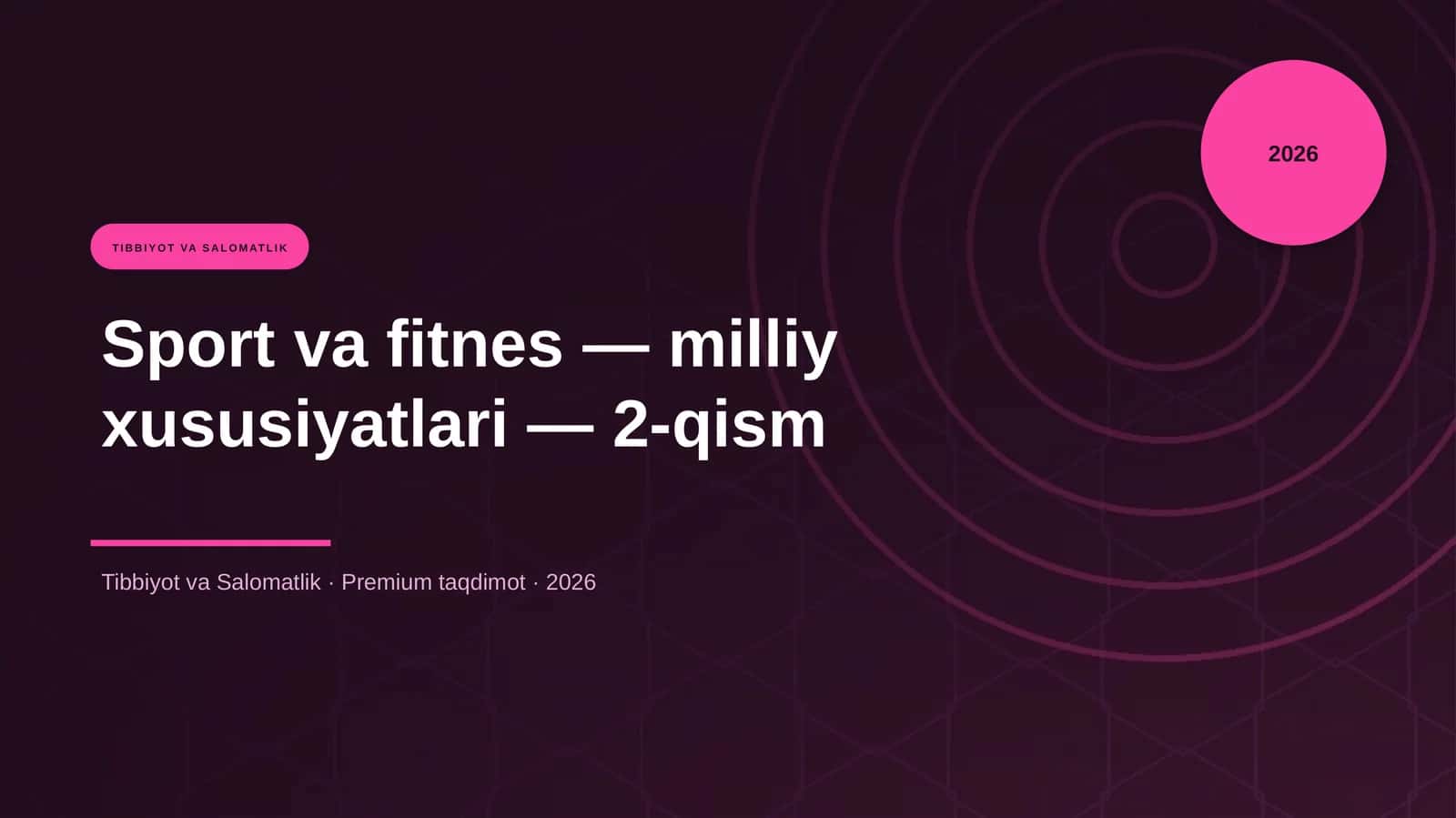 Sport va fitnes — milliy xususiyatlari — 2-qism