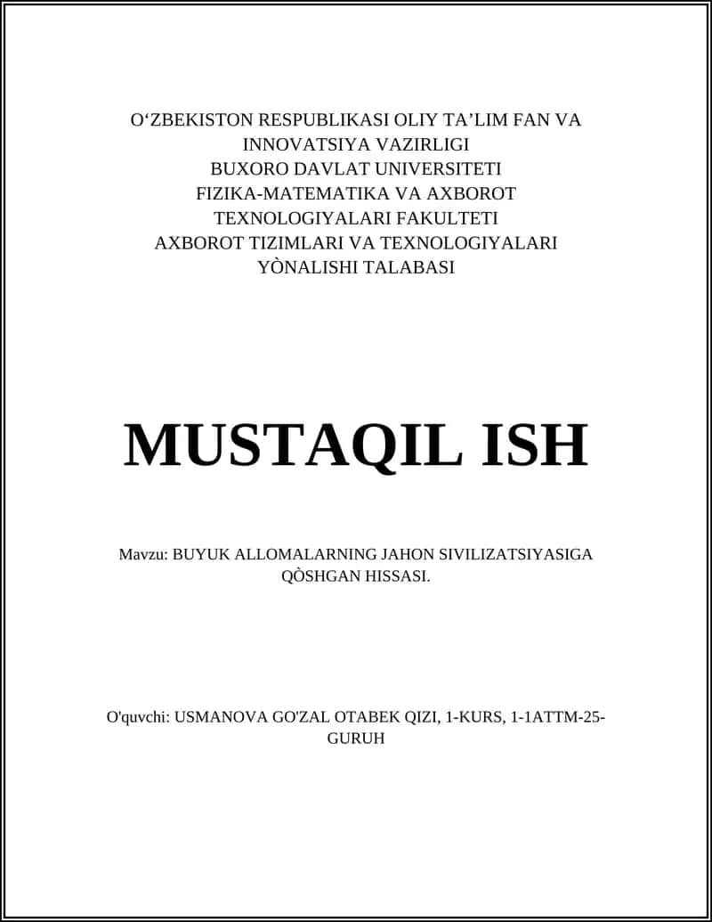 BUYUK ALLOMALARNING JAHON SIVILIZATSIYASIGA QÒSHGAN HISSASI