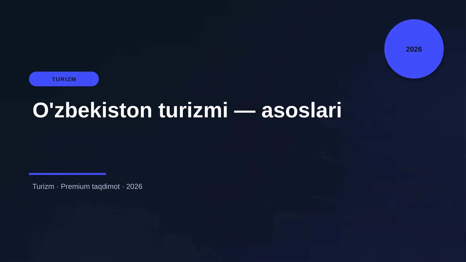O'zbekiston turizmi — asoslari