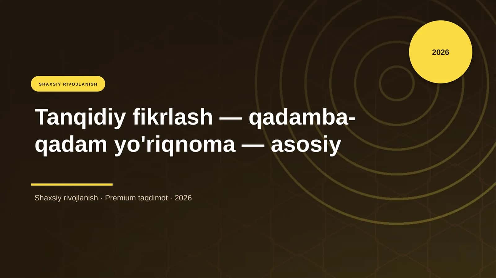 Tanqidiy fikrlash — qadamba-qadam yo'riqnoma — asosiy