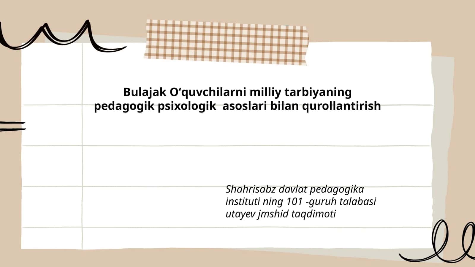 Bulajak Oʻquvchilarni milliy tarbiyaning pedagogik psixologik asoslari bilan qurollantirish