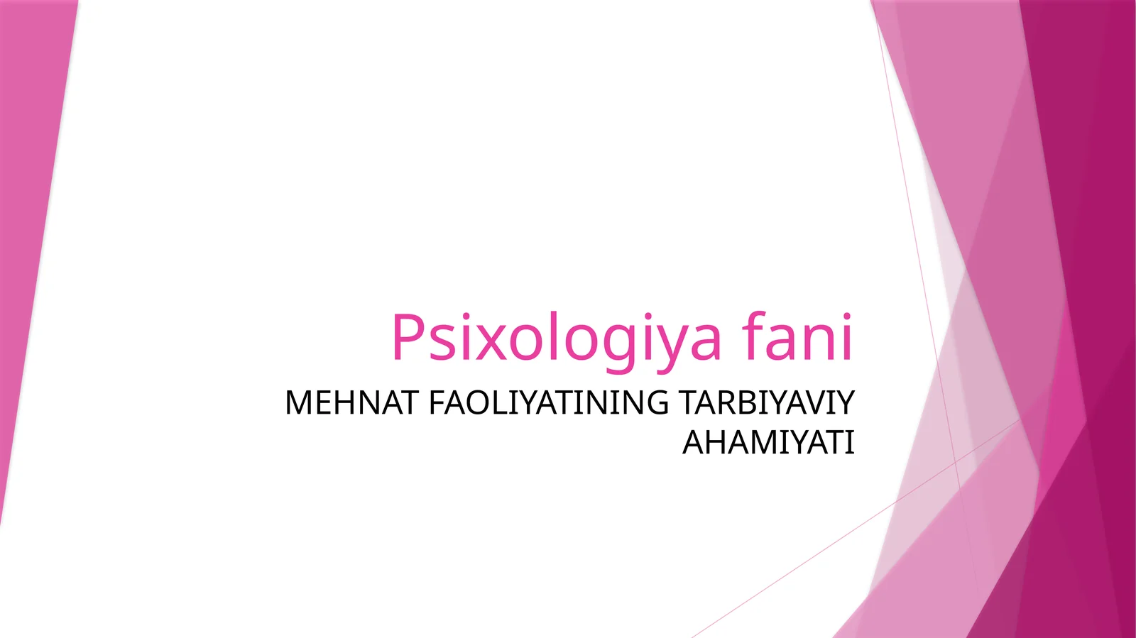 MEHNAT FAOLIYATINING TARBIYAVIY AHAMIYATI