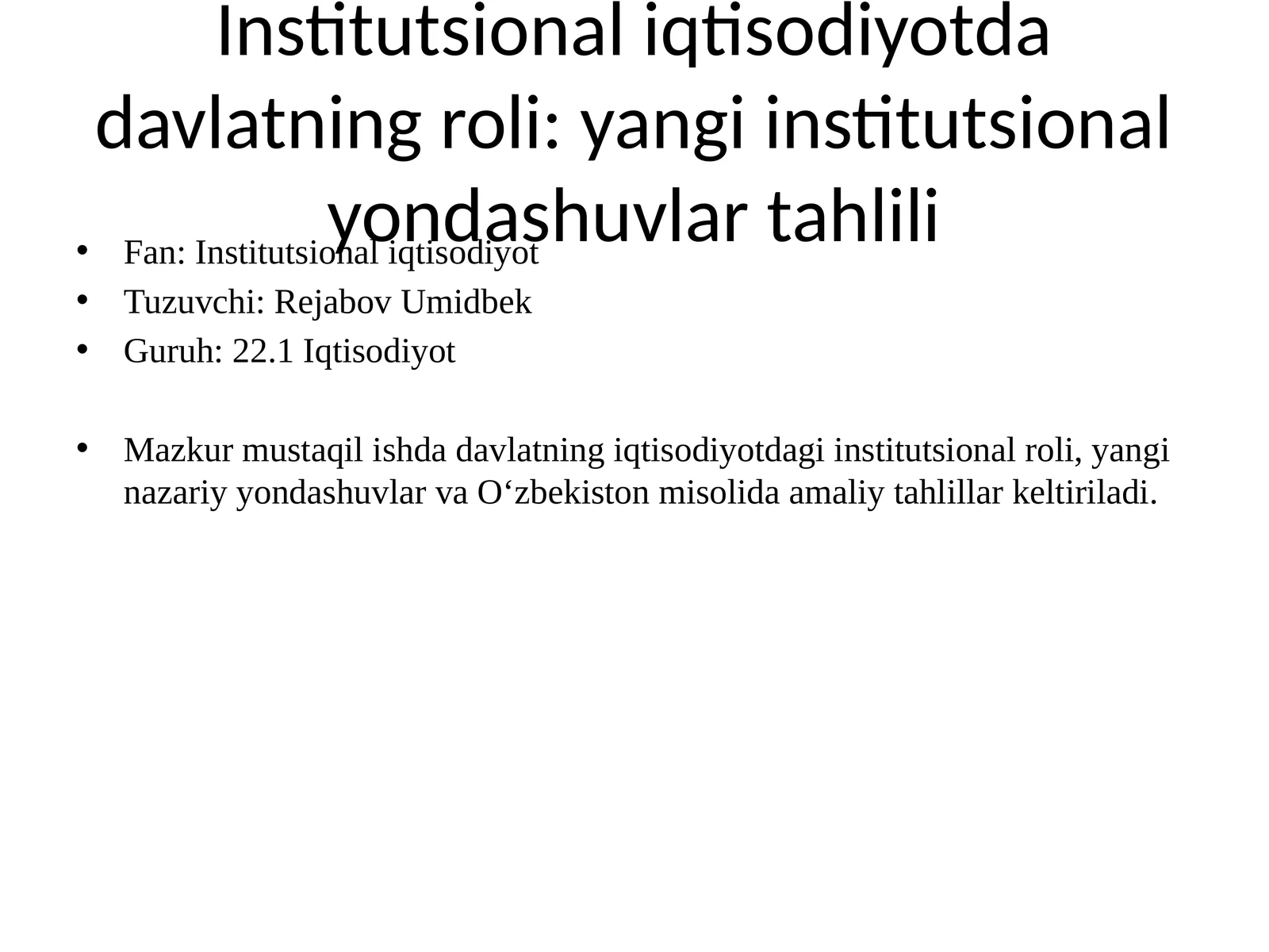 Institutsional iqtisodiyotda davlatning roli: yangi institutsional yondashuvlar tahlili