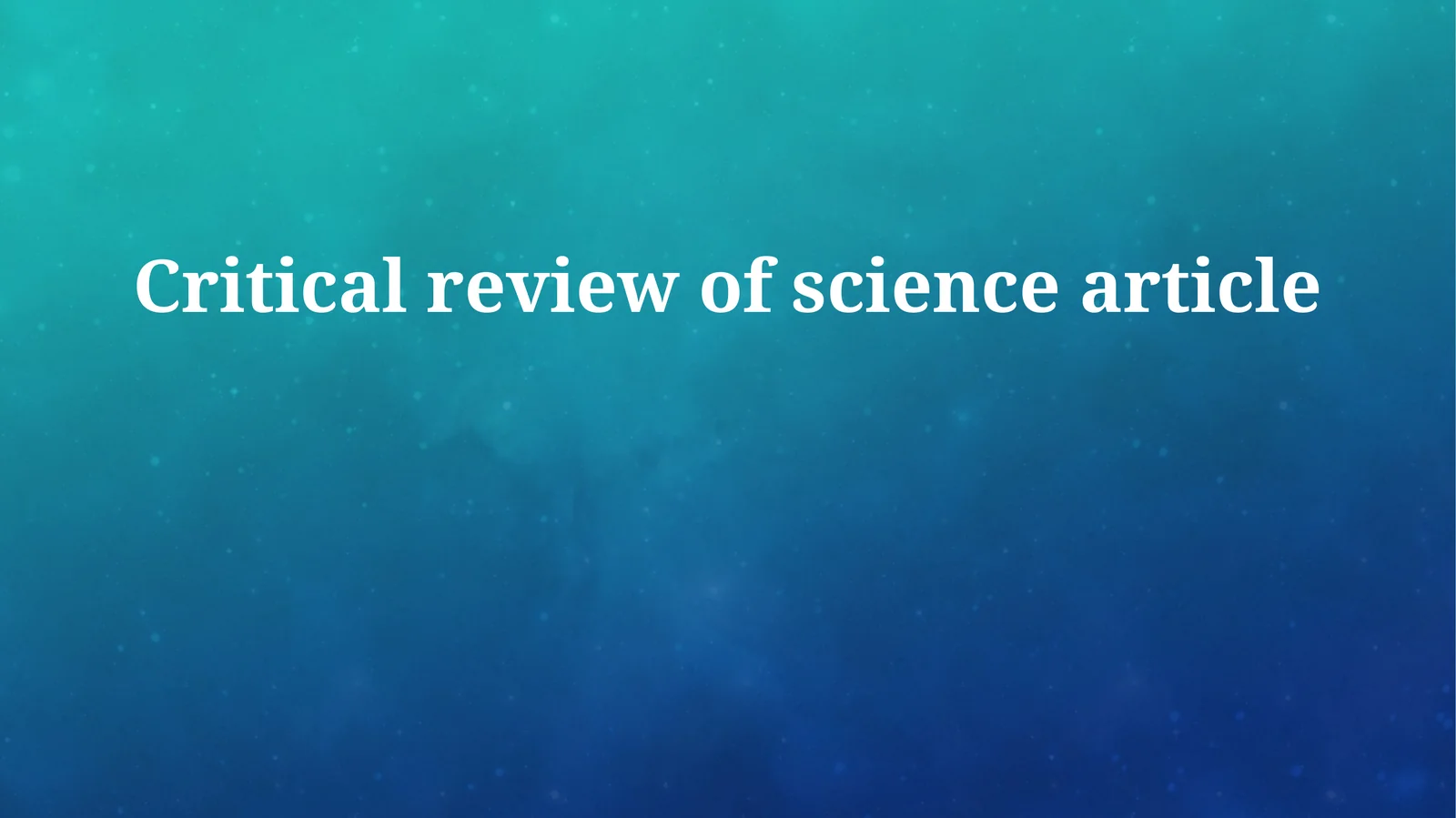 Critical review of science article