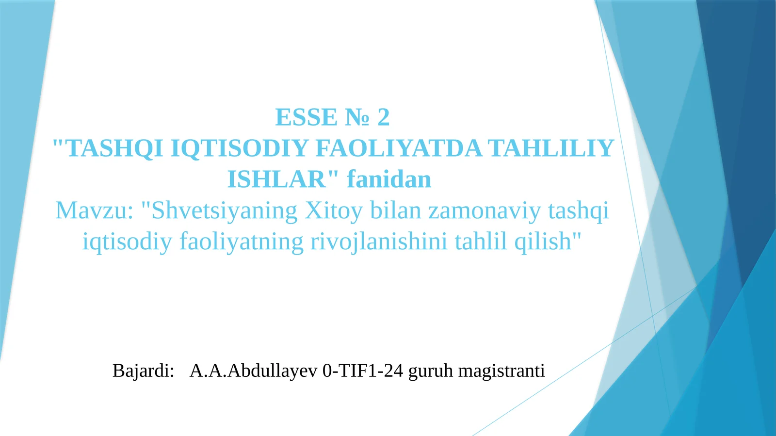 ESSE №2"TASHQI IQTISODIY FAOLIYATDA TAHLILIY ISHLAR"