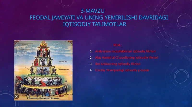 Feodal jamiyati va uning yemirilishida iqtisodiyot taʼlimotlar