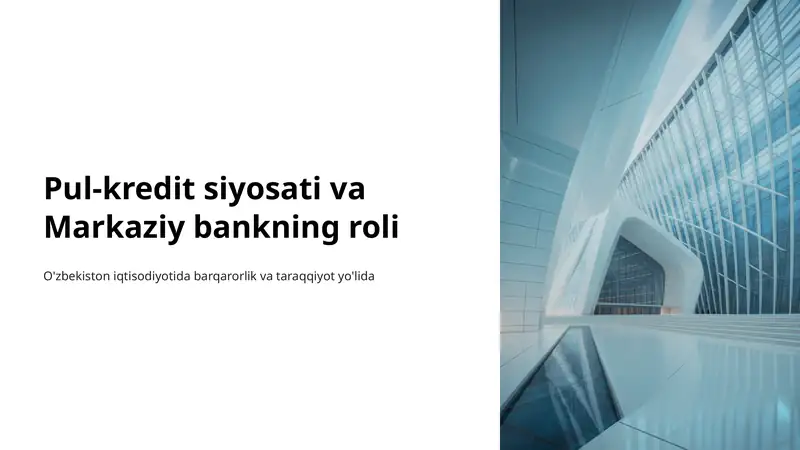Pul-kredit siyosati va Markaziy bankning roli