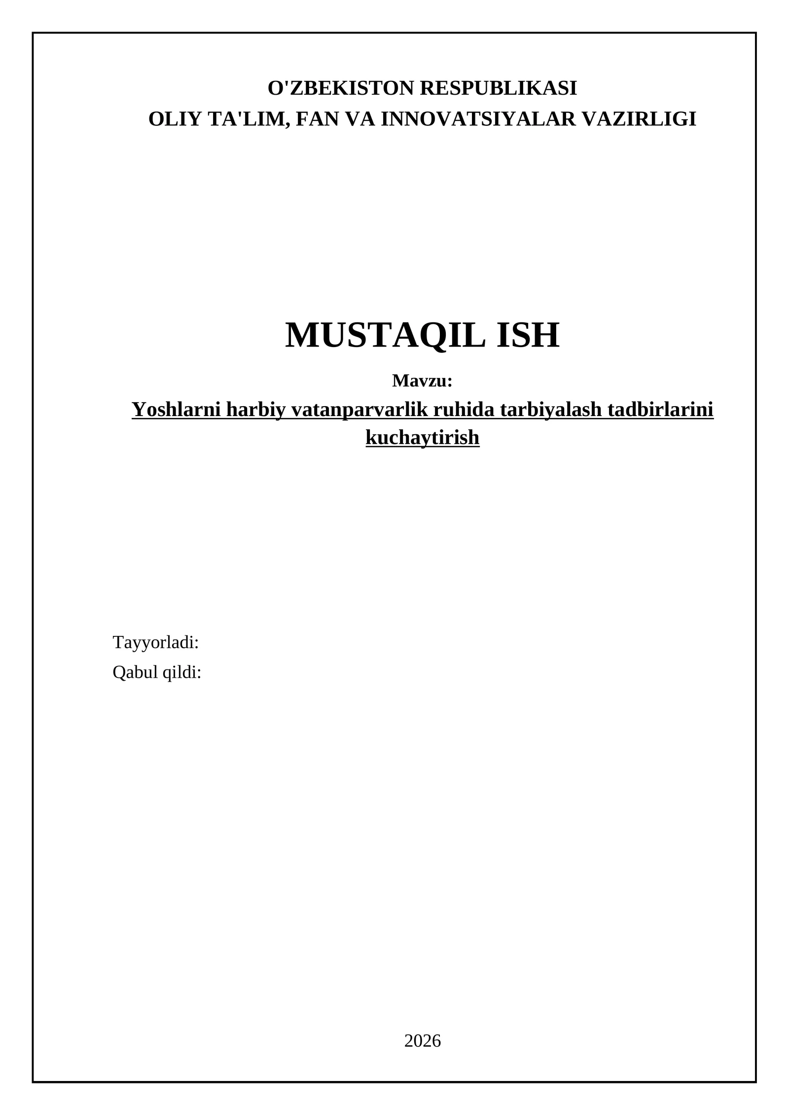 Yoshlarni harbiy vatanparvarlik ruhida tarbiyalash tadbirlarini kuchaytirish