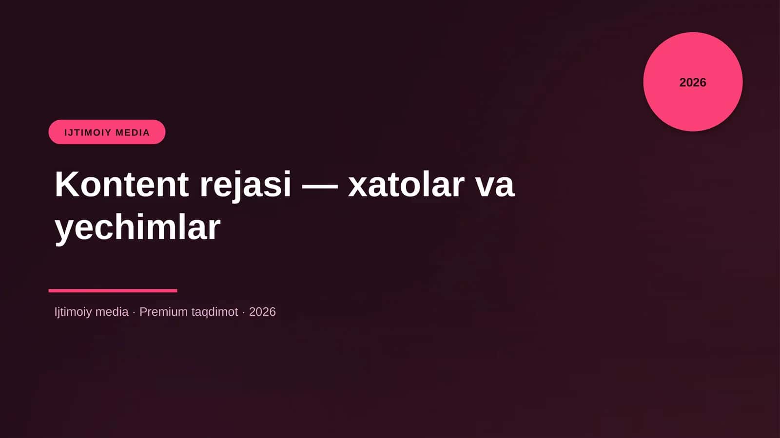 Kontent rejasi — xatolar va yechimlar