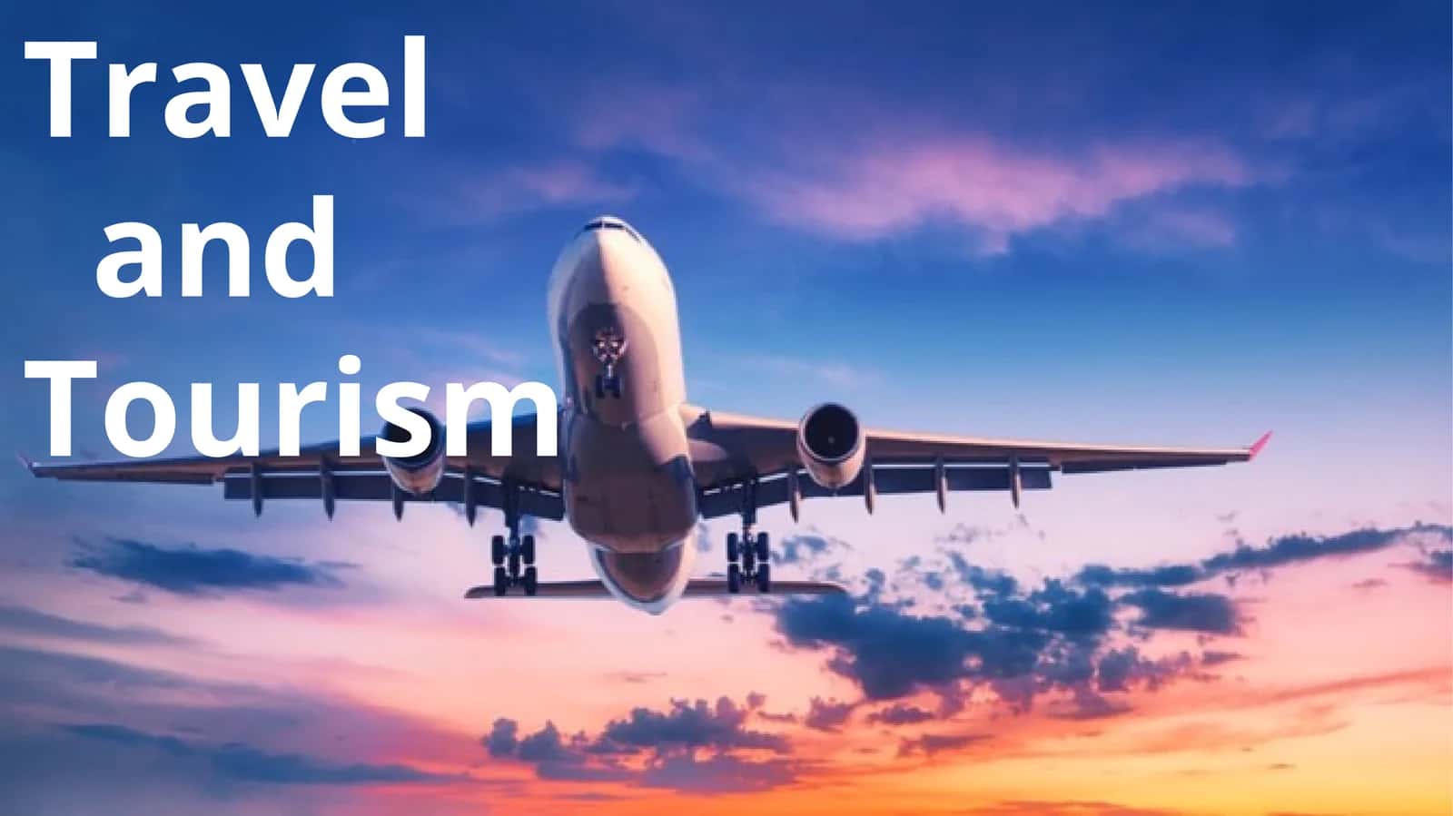 Travel and Tourism