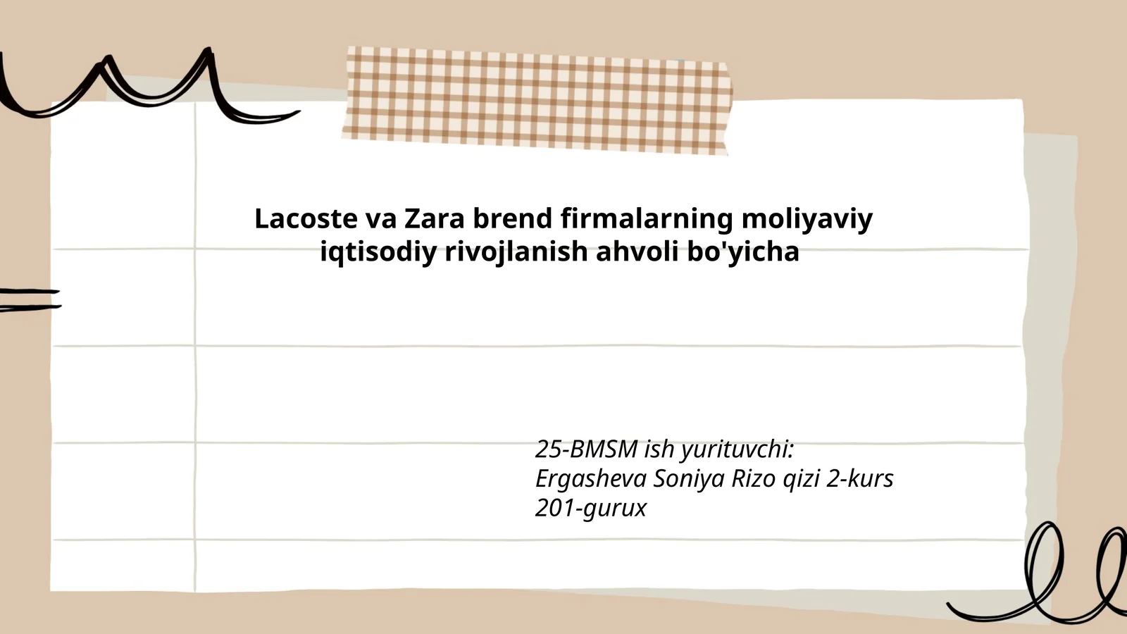 Lacoste va Zara brendlarining moliyaviy ko'rsatkichlari