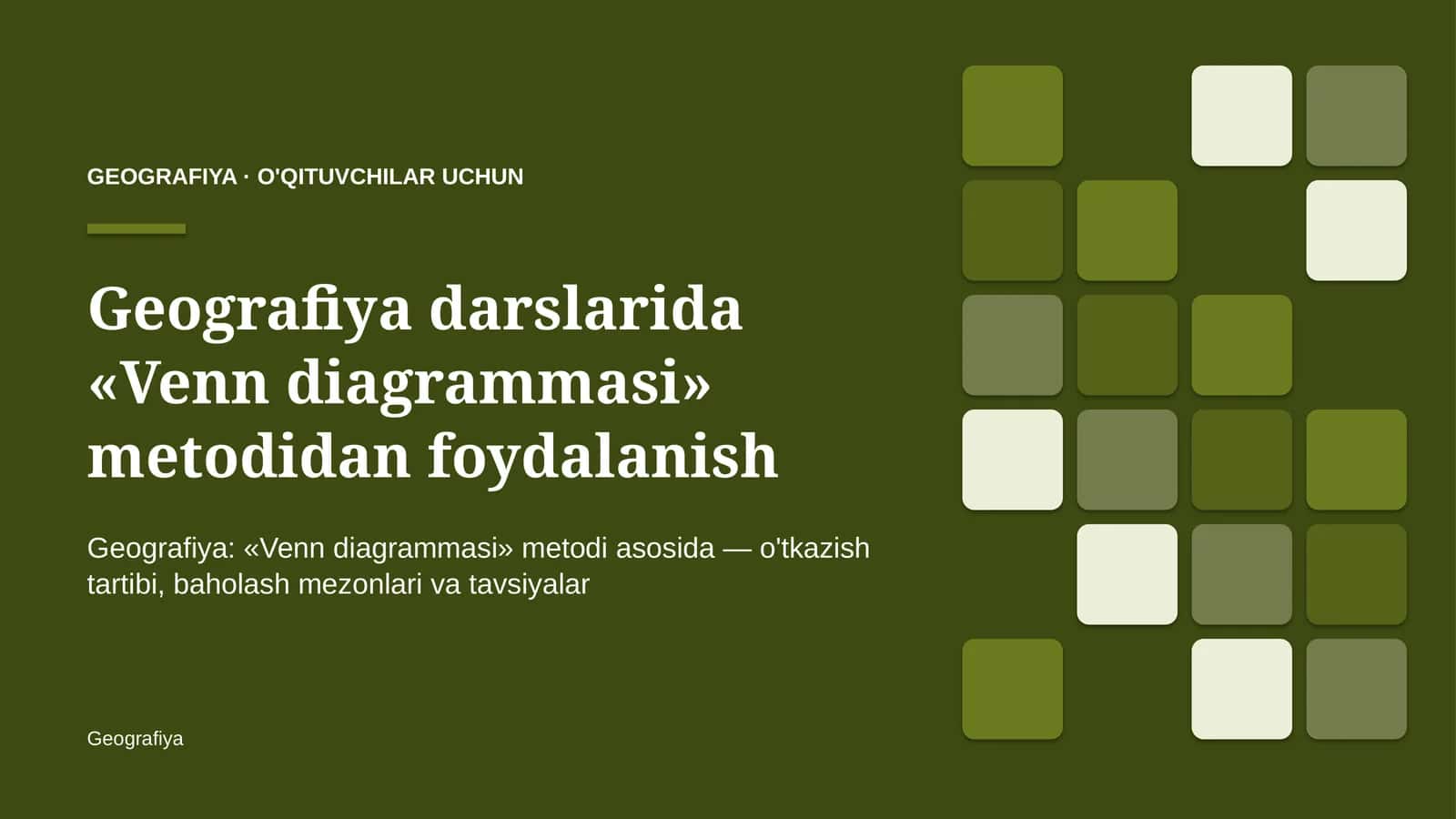 geografiya darslarida venn diagrammasi metodidan foydalanish 9862