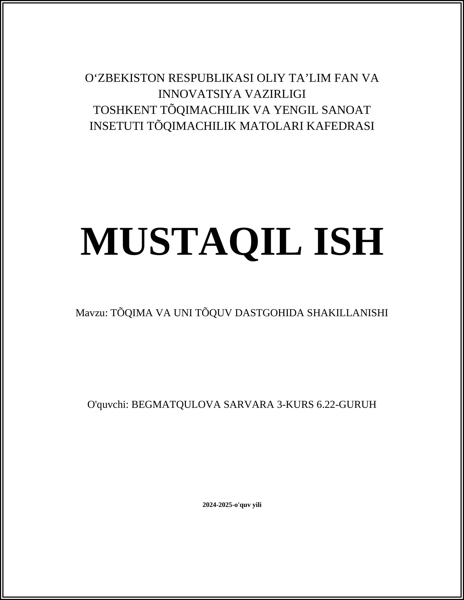 To'qima va uni to'quv dastgohida shakillanishi