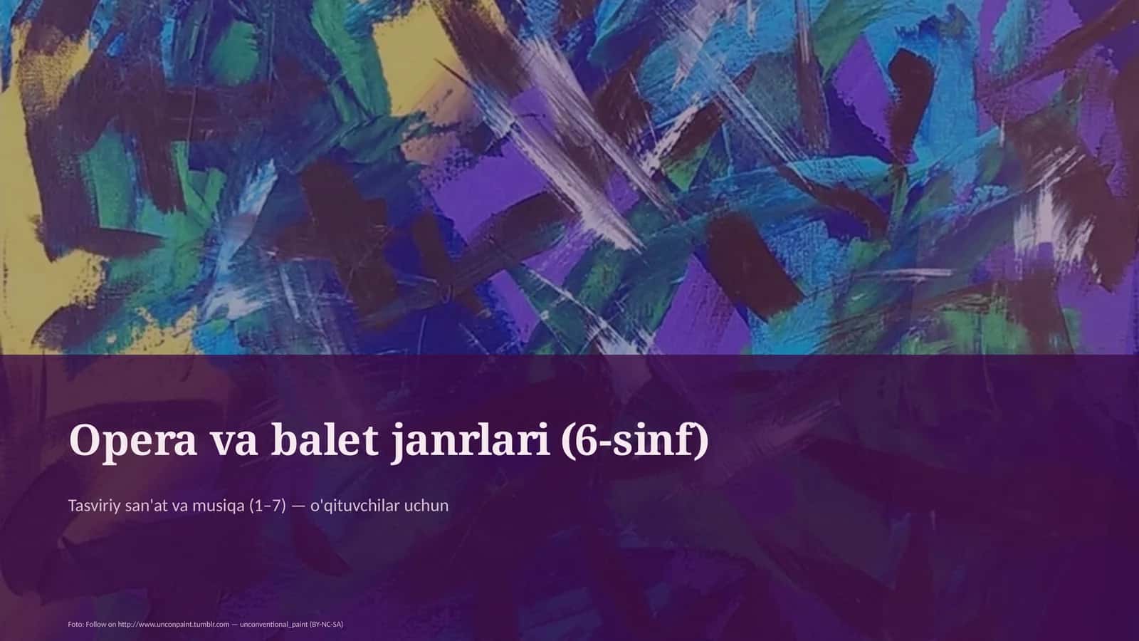 Opera va balet janrlari (6-sinf)