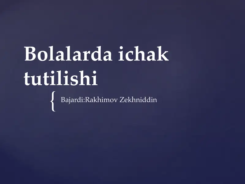 Bolalarda ichaktutilishi