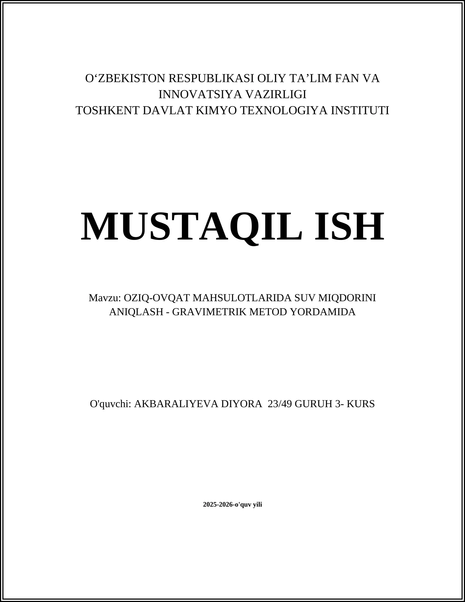 OZIQ-OVQAT MAHSULOTLARIDA SUV MIQDORINI ANIQLASH - GRAVIMETRIK METOD YORDAMIDA