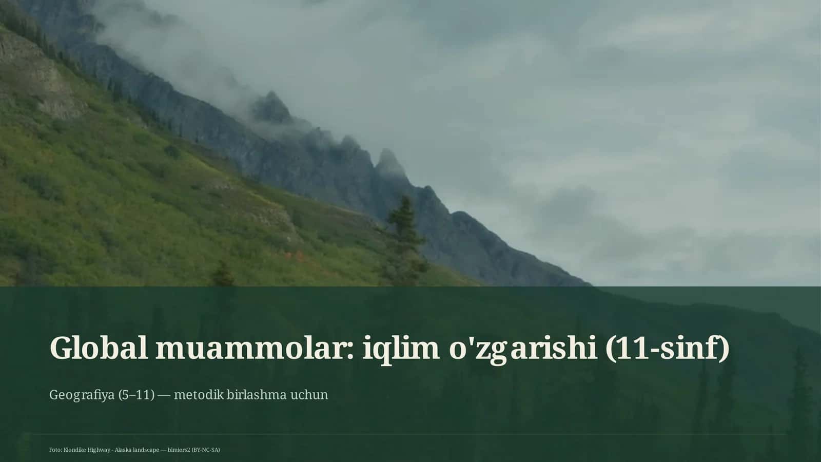 Global muammolar: iqlim o'zgarishi (11-sinf)