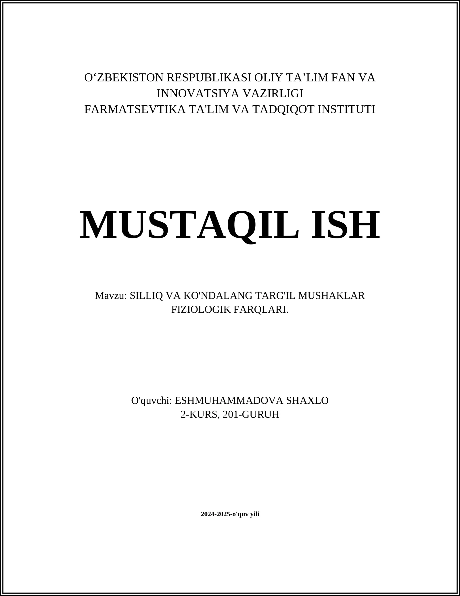 SILLIQ VA KO'NDALANG TARG'IL MUSHAKLAR FIZIOLOGIK FARQLARI
