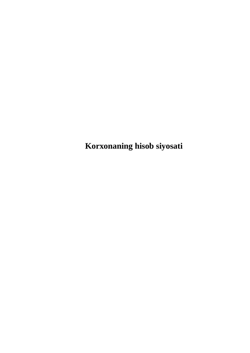 Korxonaning hisob siyosati