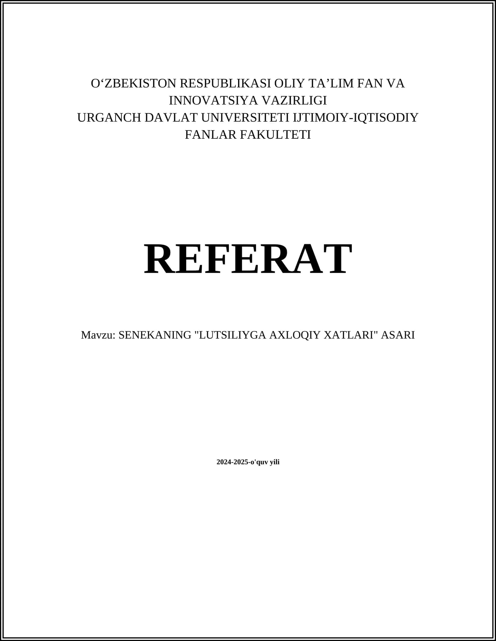 SENEKANING "LUTSILIYGA AXLOQIY XATLARI" ASARI