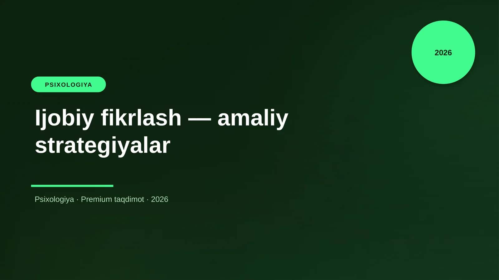 Ijobiy fikrlash — amaliy strategiyalar