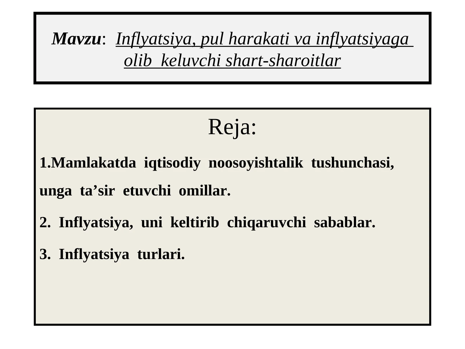 Inflyatsiya, pul harakati va inflyatsiyaga olib keluvchi shart-sharoitlar
