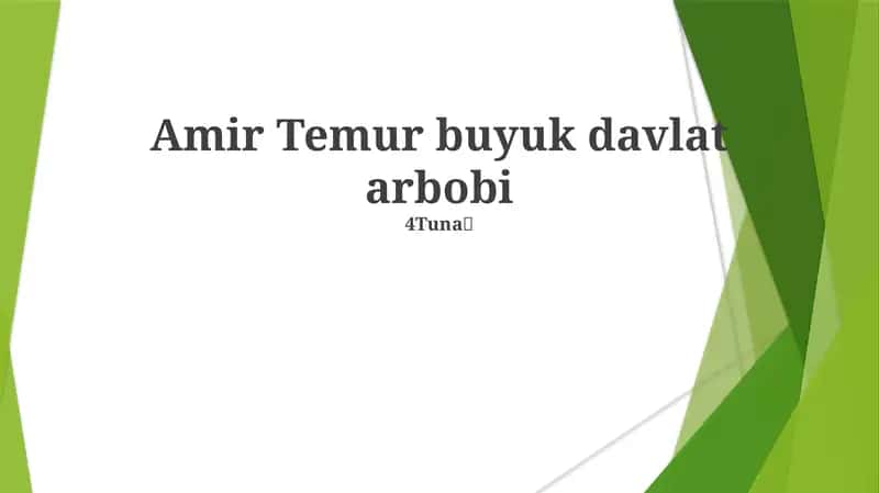 Amir Temur buyuk davlat arbobi